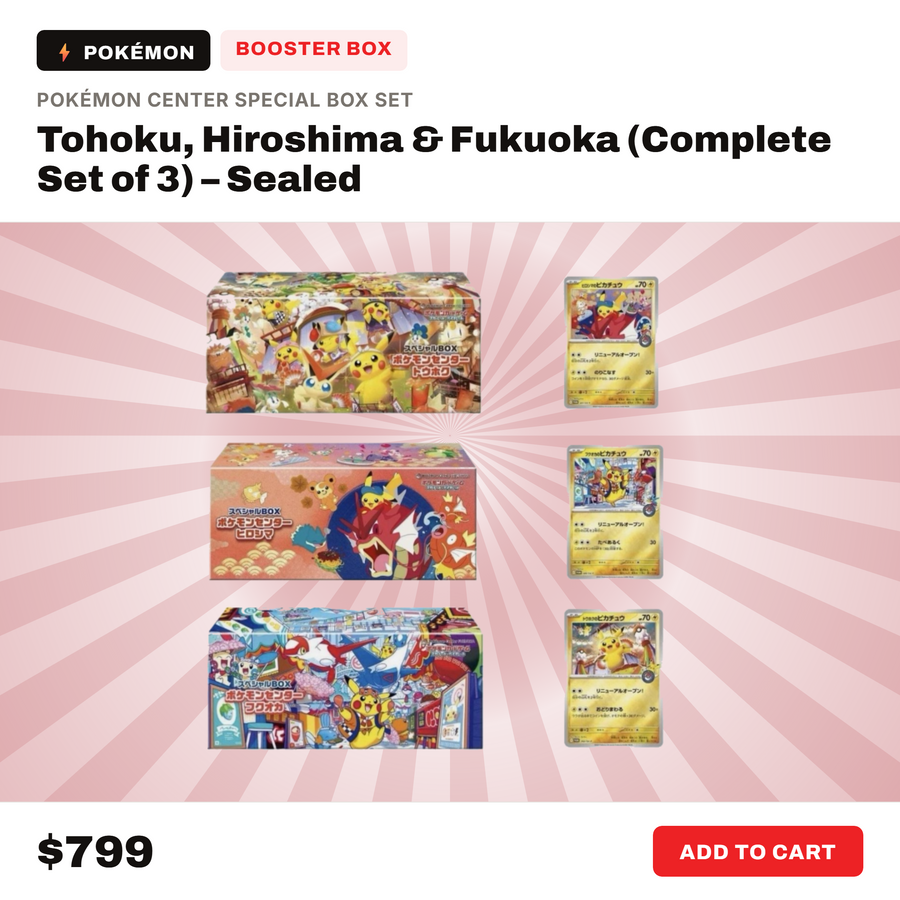 Pokémon Center Special Box set — Tohoku, Hiroshima, Fukuoka regional exclusives with promo Pikachu cards