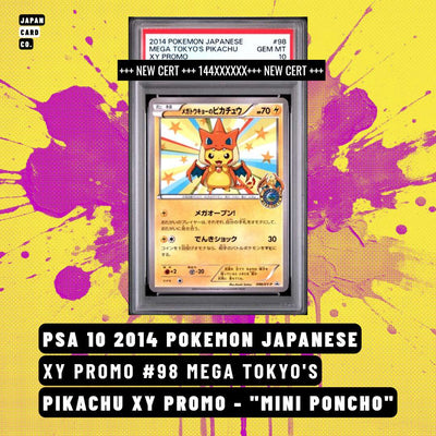 PSA 10 Mega Tokyos Pikachu 98 Poncho Japanese Promo Pokemon card