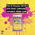 PSA 10 Pikachu 120/SV-P Gym Event Campaign (Japanese) – Pokémon Promo Card